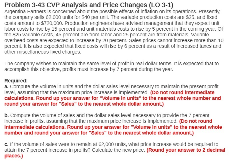 CoursHeroTranscribedText: Problem 3-43 CVP Analysis and Price Changes (LO 3-1) Argentina