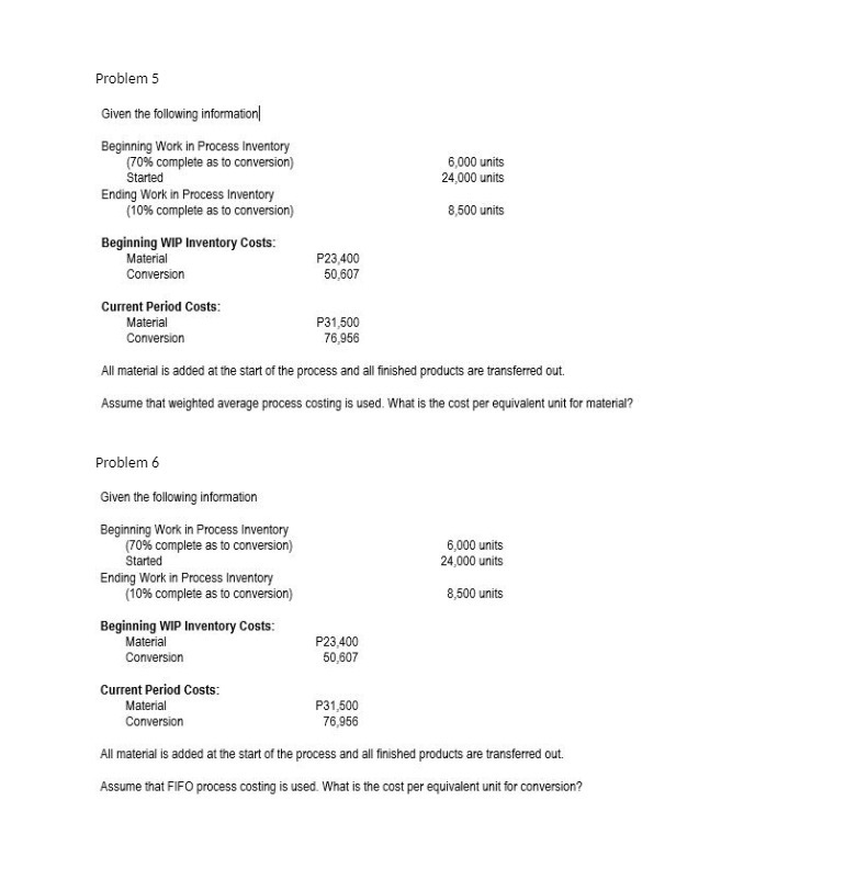  CoursHeroTranscribedText: Problem 5 Given the following information Beginning Work in Process
