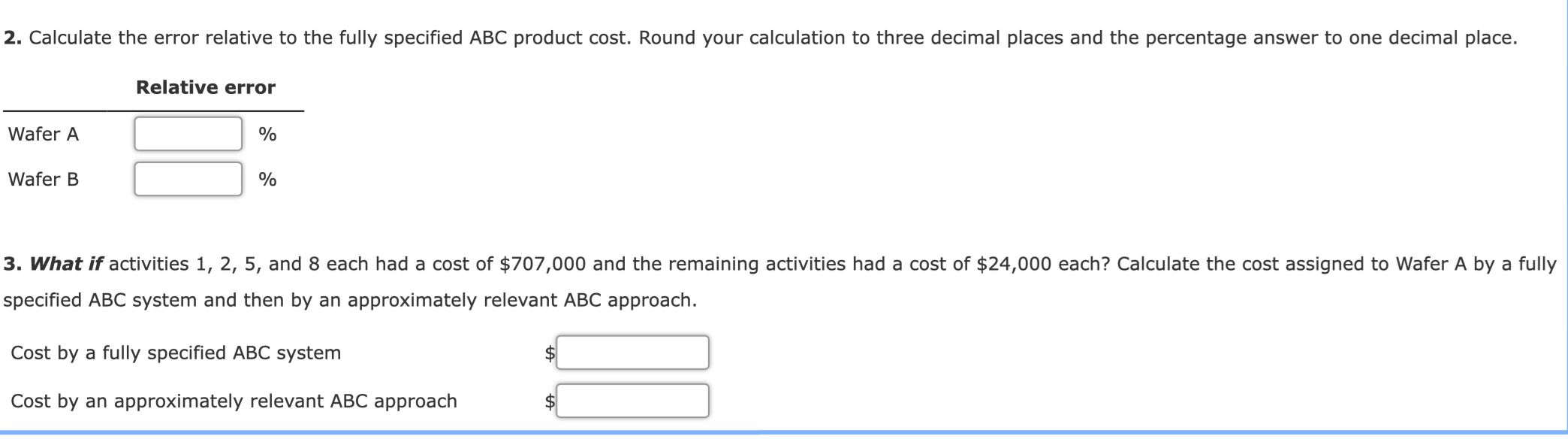 year are provided: Expected Consumption Ratios Activity Driver Wafer A Wafer B
