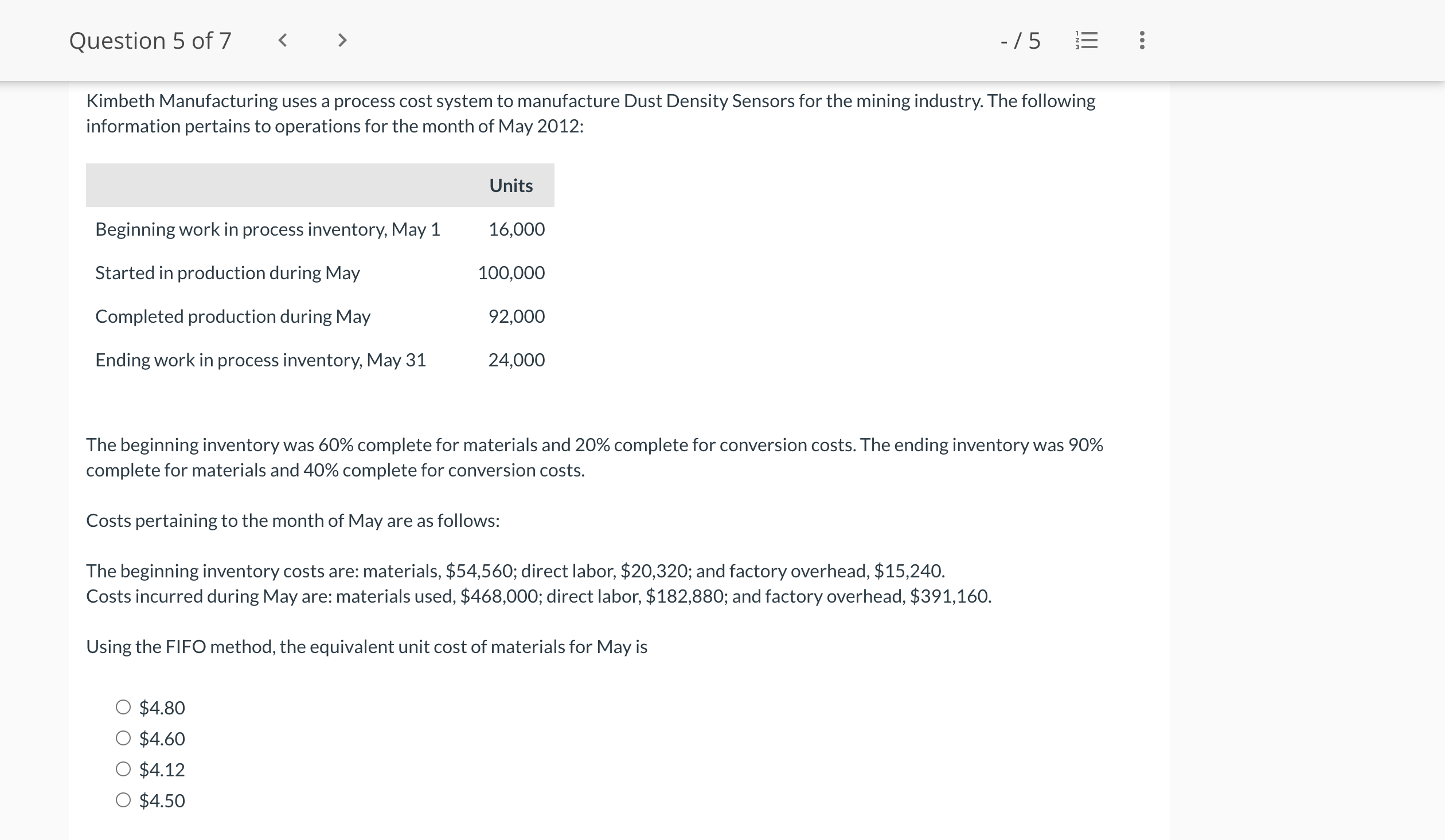 CoursHeroTranscribedText: Question 5 of7 - / 5 E Kimbeth Manufacturing uses