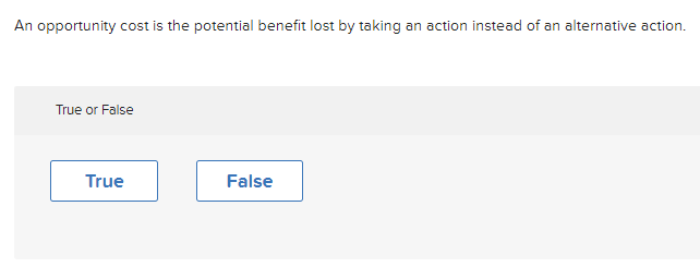 cost is the potential benefit lost by taking an action instead of