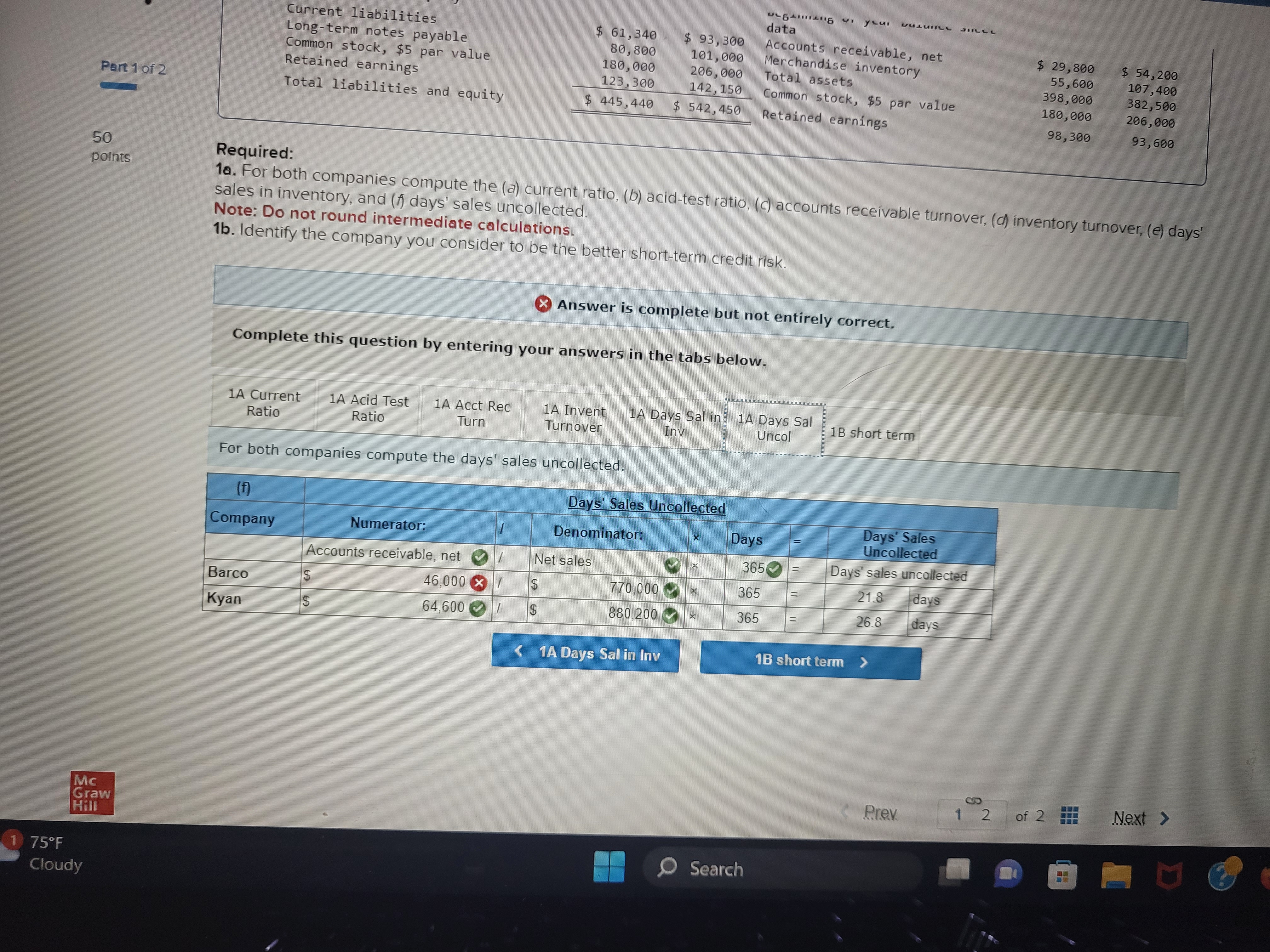 correct or incorrect for the work you have complete Required information 100