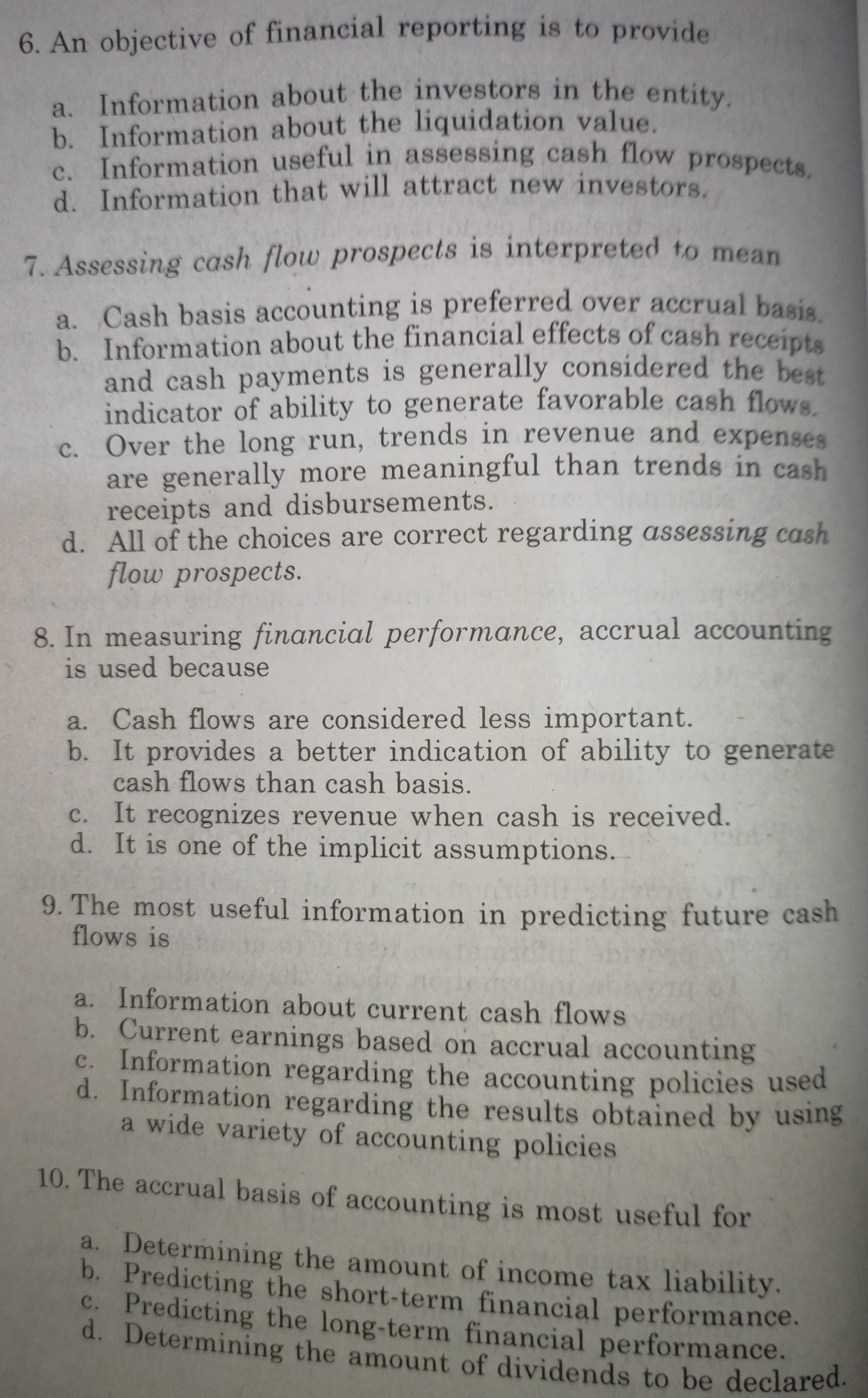 statements are true. 2. Which is not a purpose of Conceptual Framework?