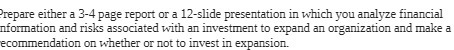  Prepare either a 3-4 page report or a 12-slide presentation in