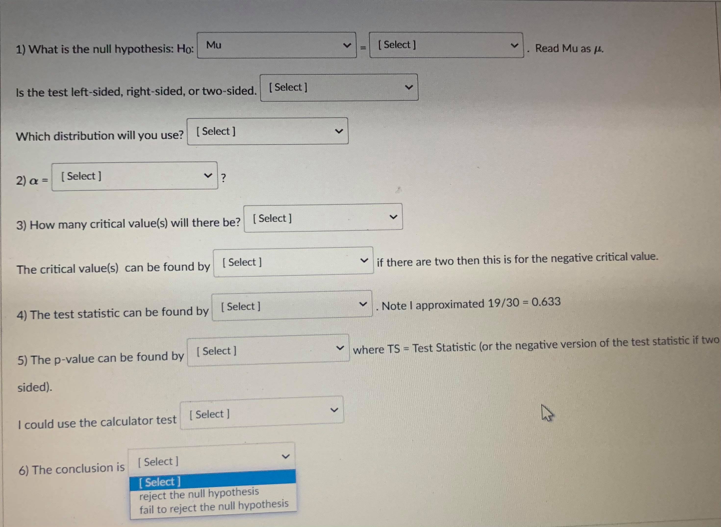 the population, which distribution (Standard Normal(Z) or t-distribution)), and the calculator command