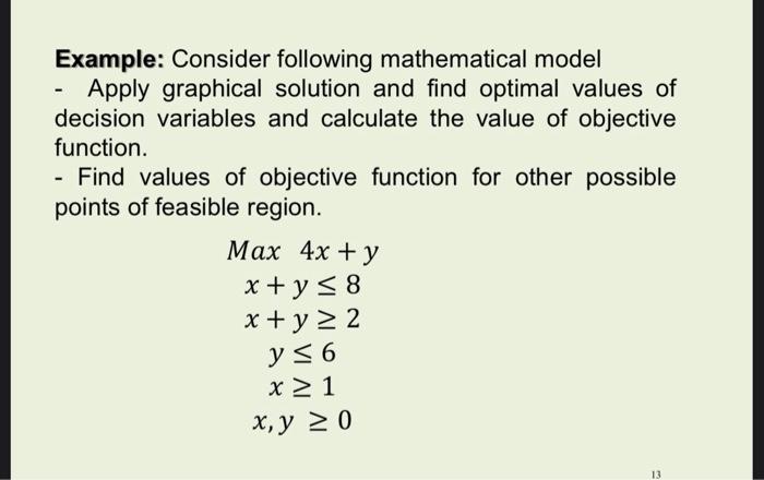 Example: Consider following mathematical model - applyr graphical solution and nd