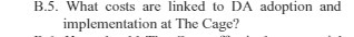  B.5. What costs are linked to DA adoption and implementation at