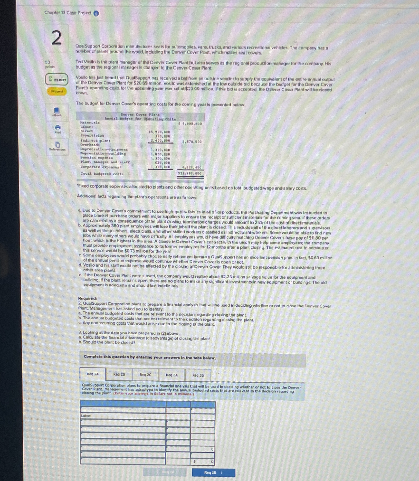 Please complete sections 2A - 3B Chapter 13 Case Project 2 QualSupport