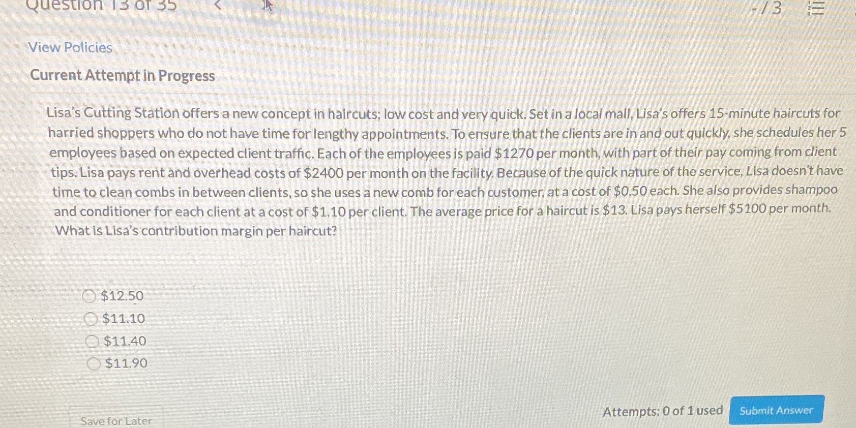  Question 13 01 35 View Policies Current Attempt in Progress Lisa's