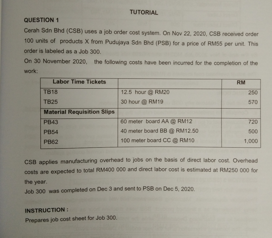 thank you tutor that help me . TUTORIAL QUESTION 1 Cerah Sdn