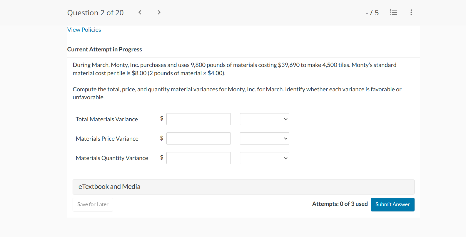  Question 2 onO - l 5 View Policies Current Attempt in