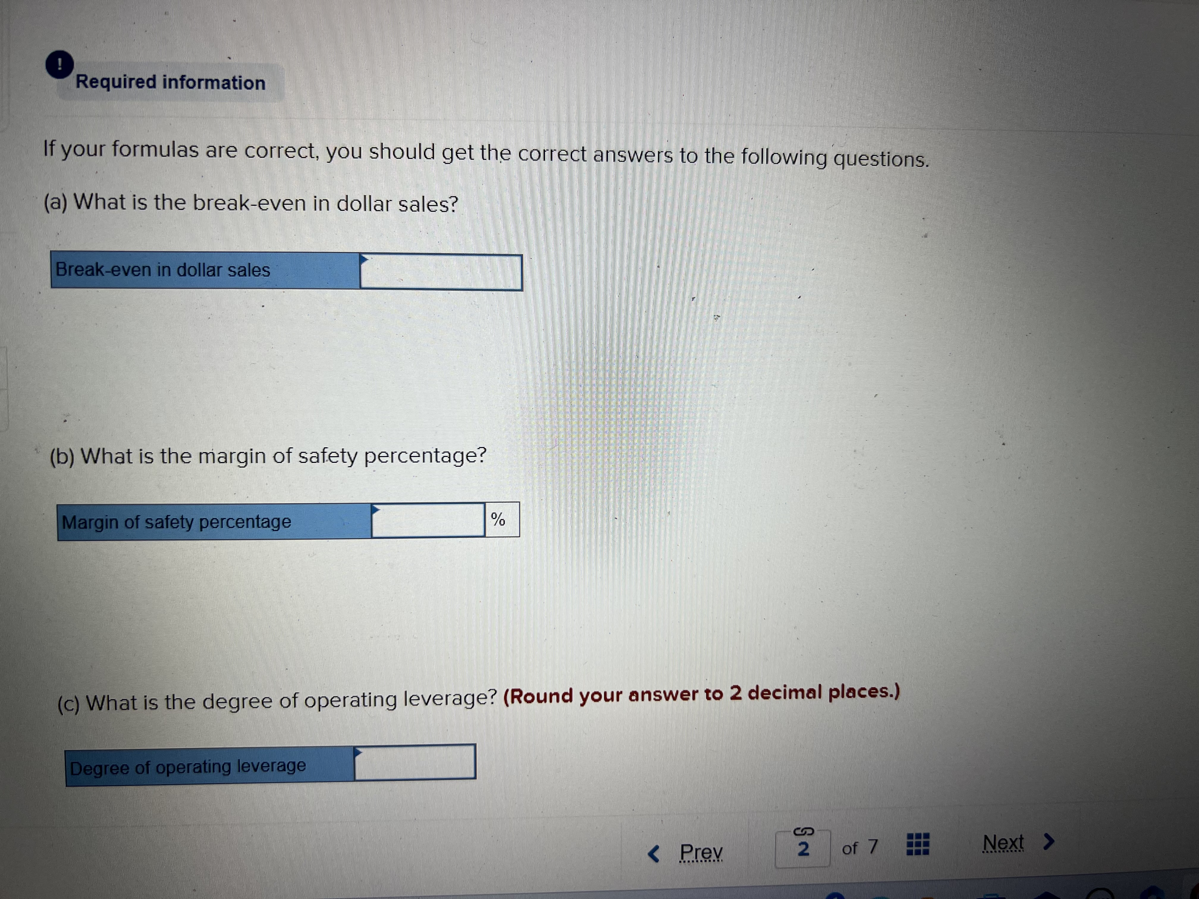 enter formulas in all cells that contain question marks. For example, in