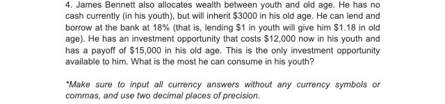 4. James Bennett also allocates wealth between youth and old age.