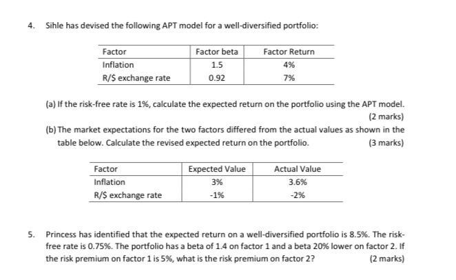 4. Sihle has devised the following APT model for a well-diversified