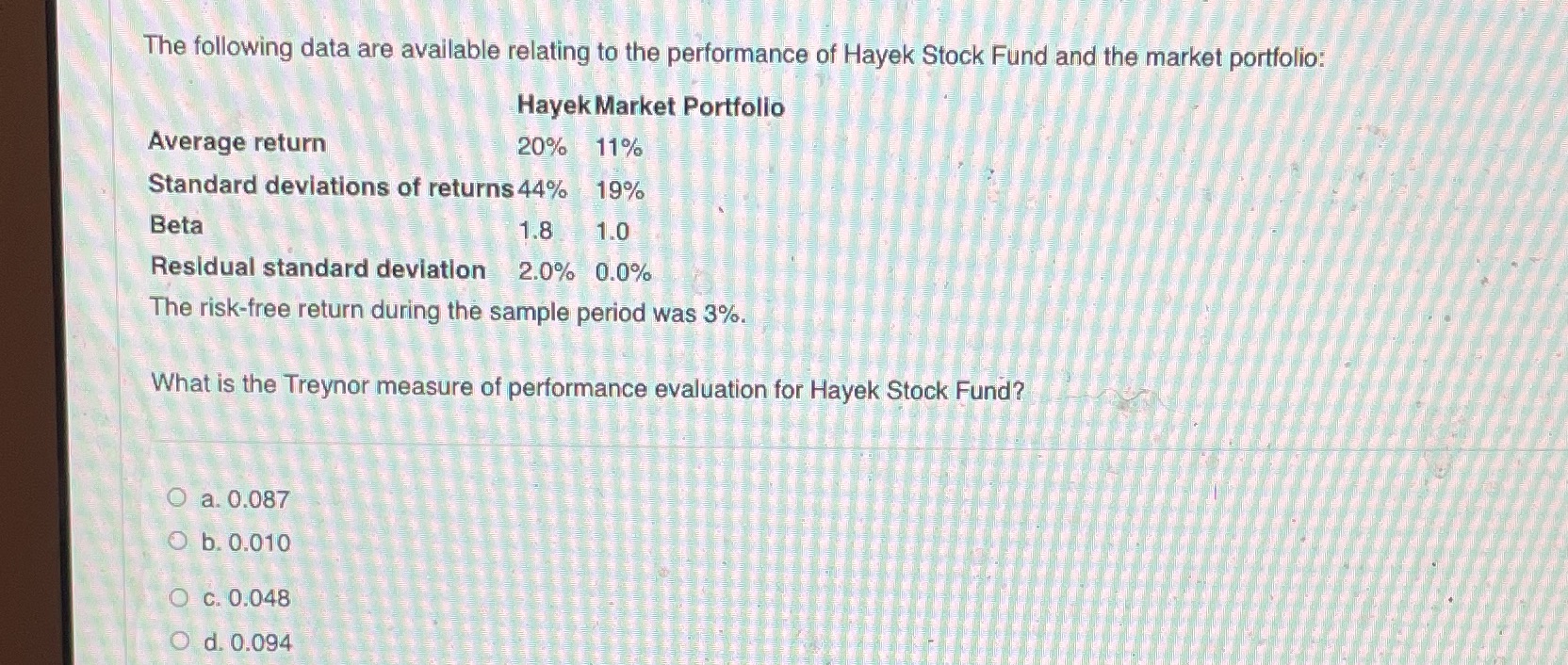 Need help with study guide question please! The following data are available