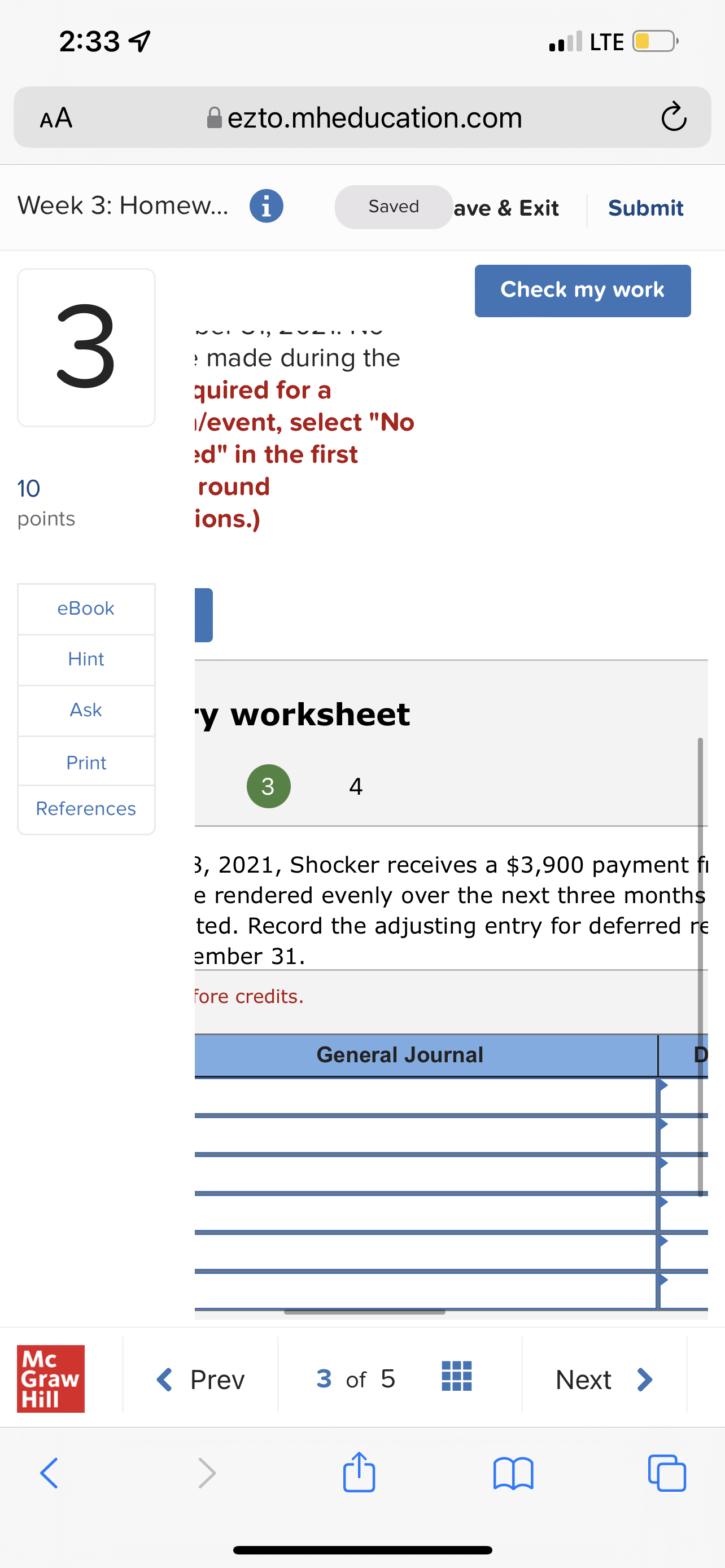 Saved ave & Exit Submit Check my work 3 Consider the following