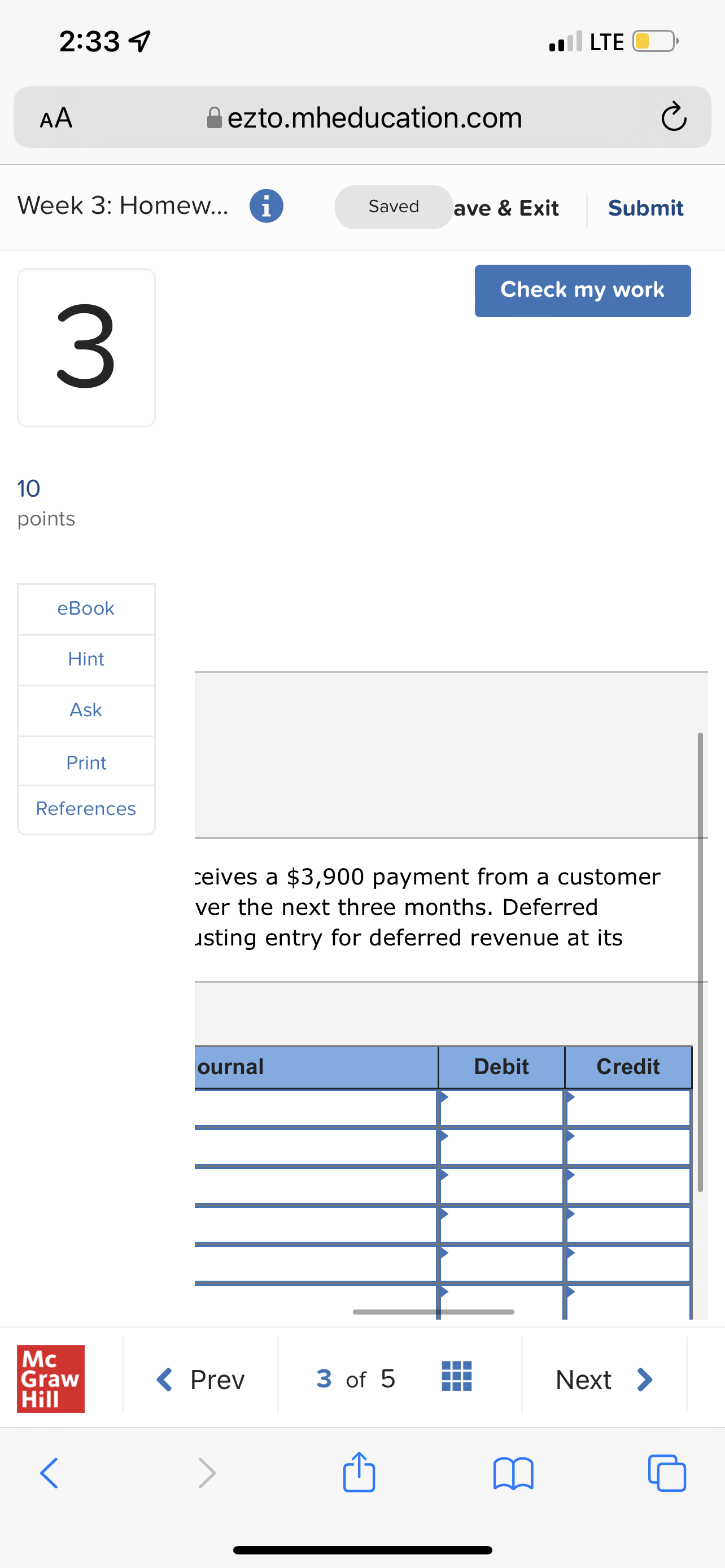a $3,900 payment from a customer for services to be rendered evenly