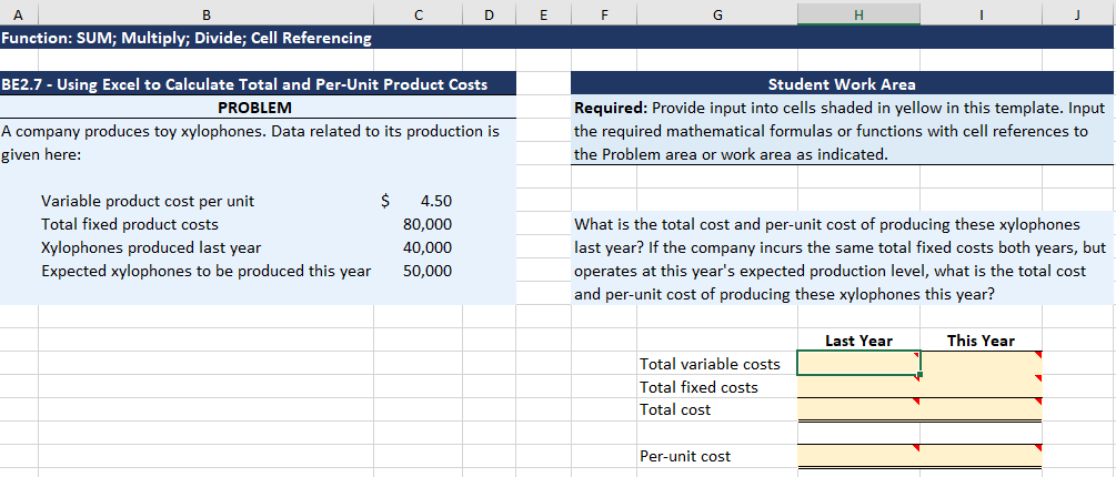  Function: SUM,' Multiply; Divide; Cell Referencing HEEL?I - Using Excel to