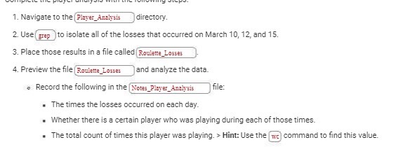 1. Navigate to the Player_Analysis directory. 2. Use [ grep to