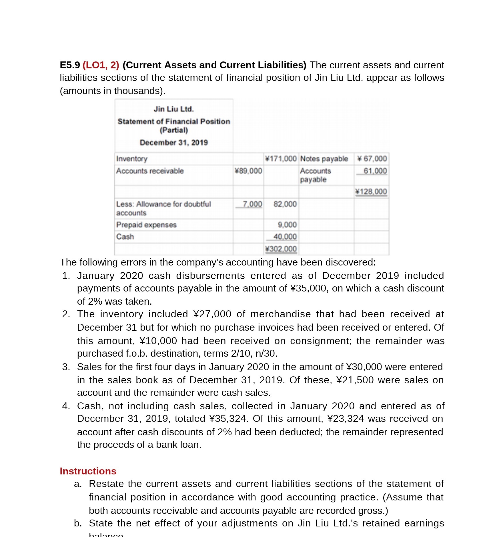  E5.9 (L01, 2) (Current Assets and Current Liabilities) The current assets