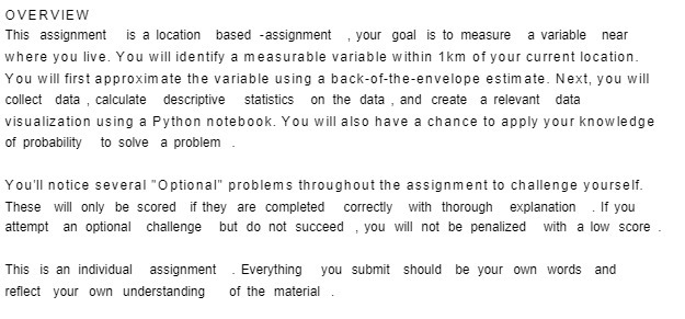 OVERVIEW This assignment is a location based -assignment , your goal