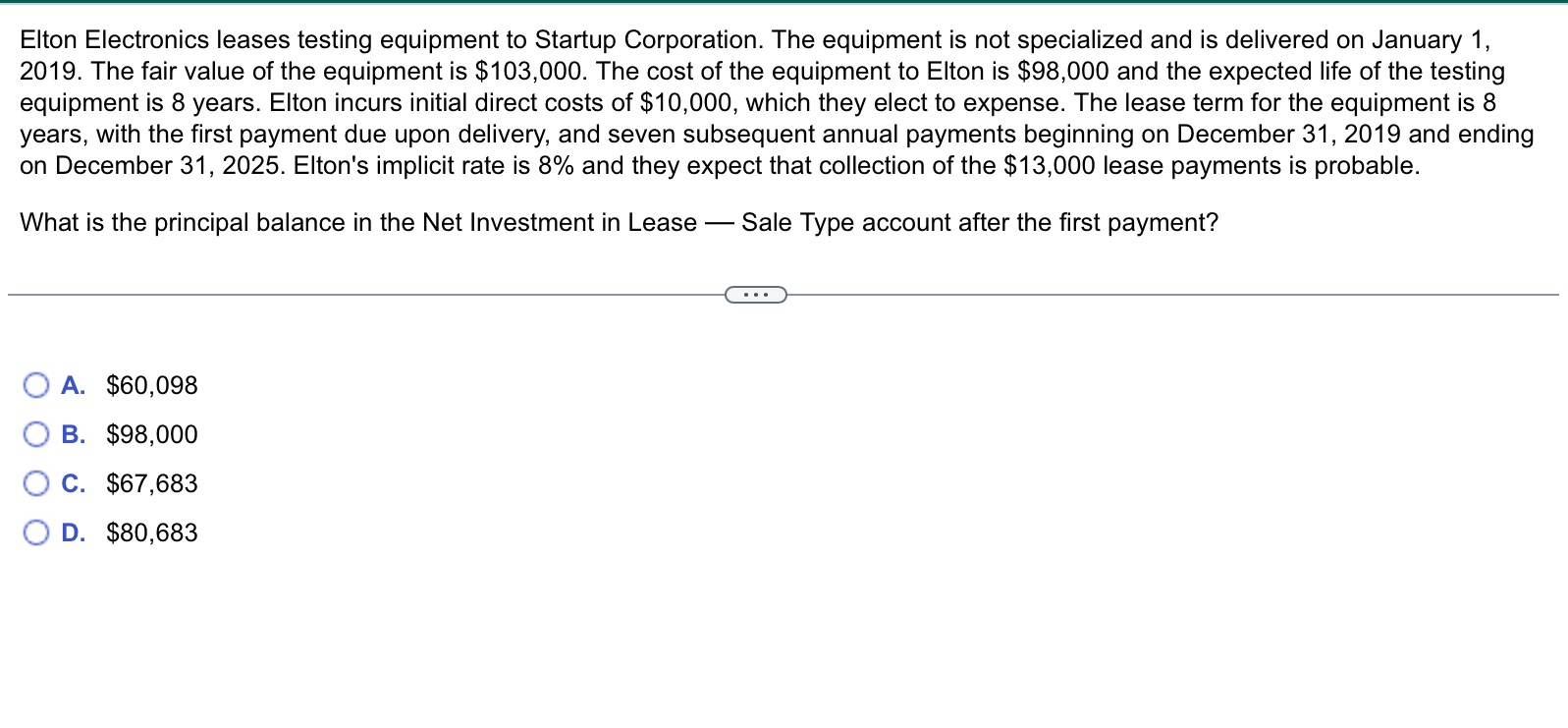 Please show answer and explanation Elton Electronics leases testing equipment to Startup