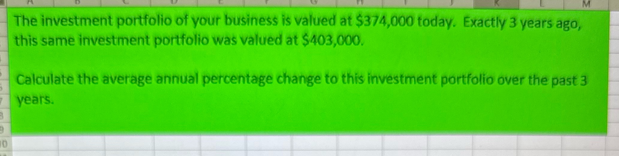 i need help formatting this problem in excel? M The investment portfolio