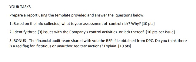 a team of iT Auditors working in an audit firm. You have