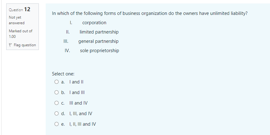 O e. both band d.Question 3 Not yet answered Marked put of