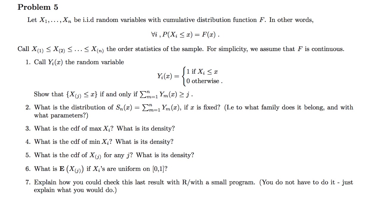 Answer all questions .,,, Problem 5 Let X1, . . . ,Xn