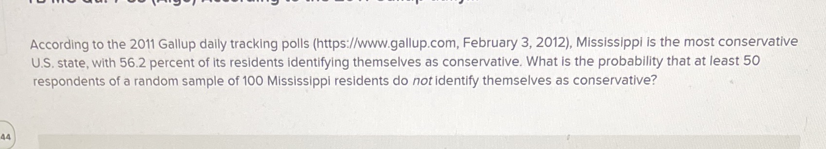  According to the 2011 Gallup daily tracking polls (https://www.gallup.com, February 3,