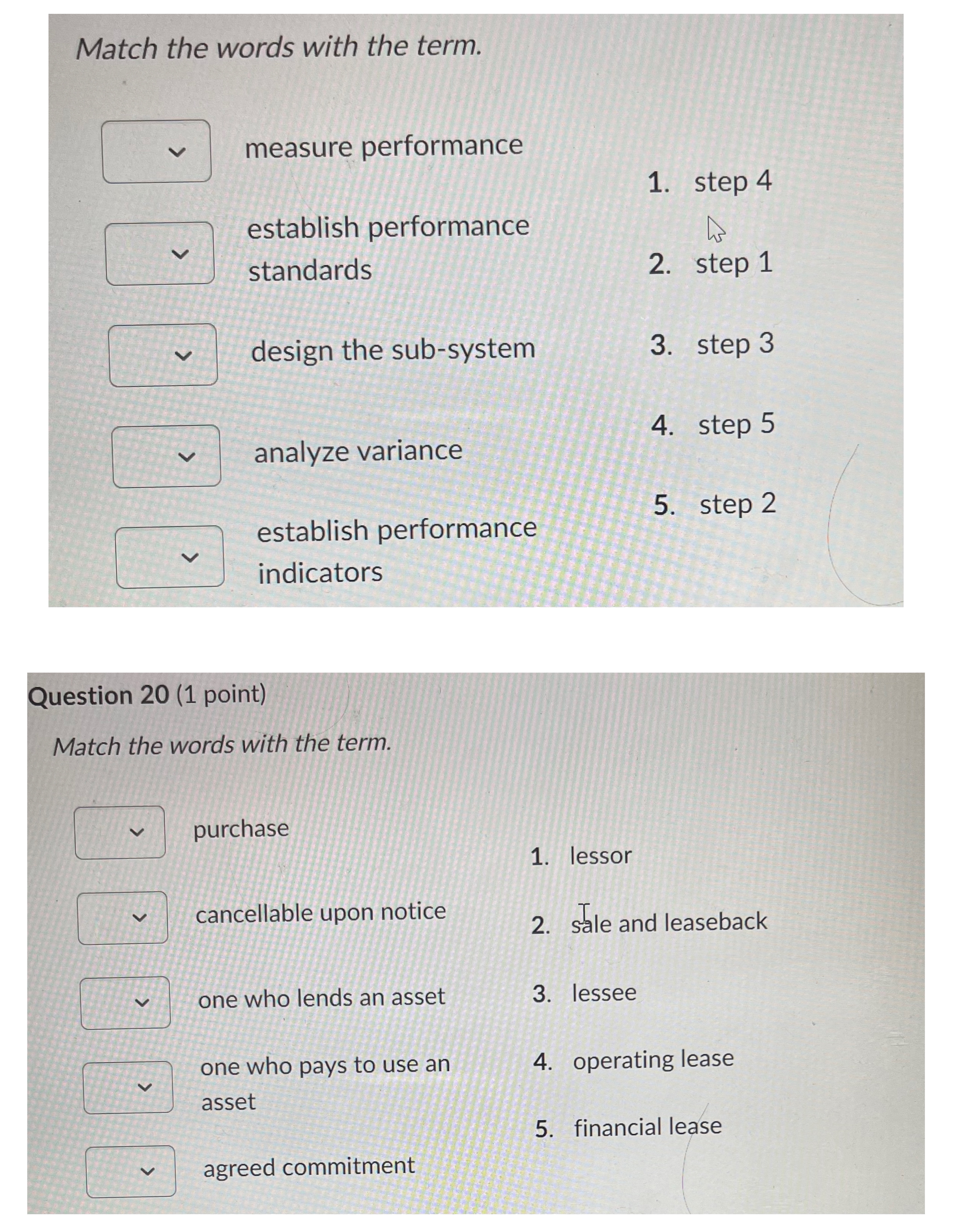Need help with this question please Match the words with the term.