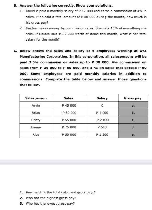 answer this base on philippine setting (if needed) B. Answer the following
