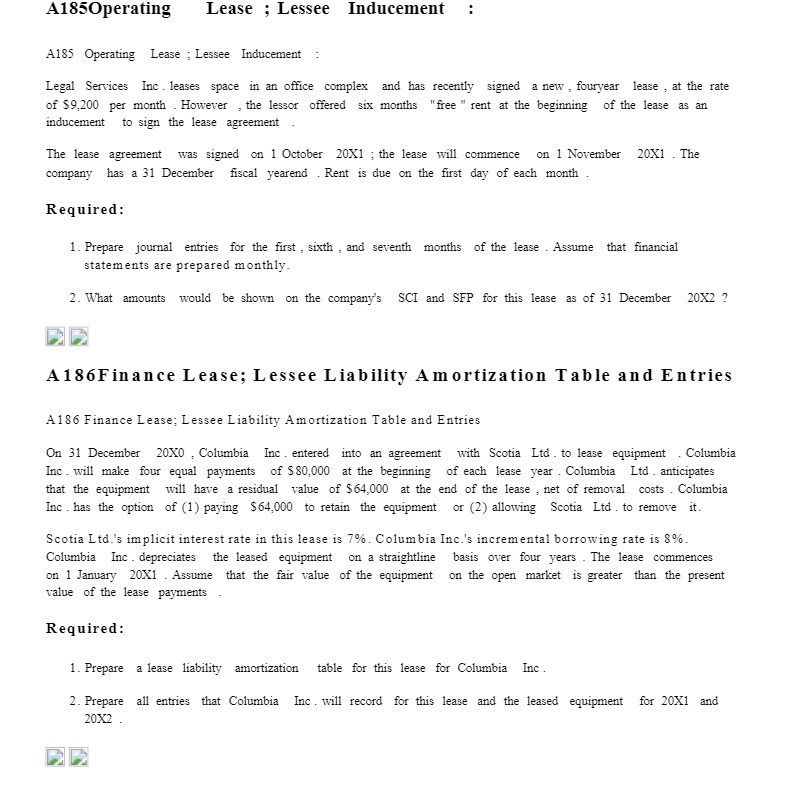 A185Operating Lease ; Lessee Inducement : A185 Operating Lease ; Lessee