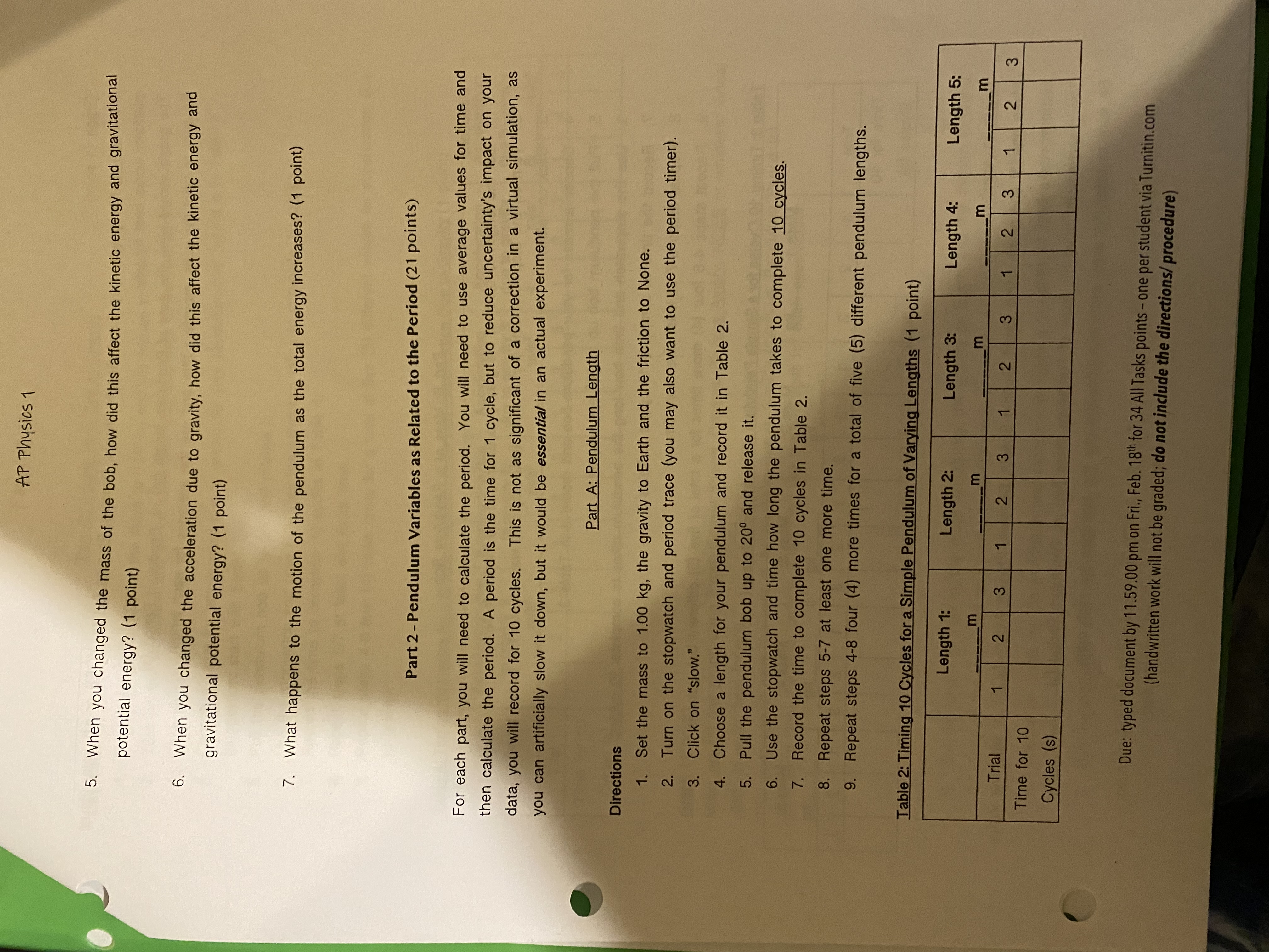 1. Go to the PHET Pendulum lab and select "Lab". 2. On