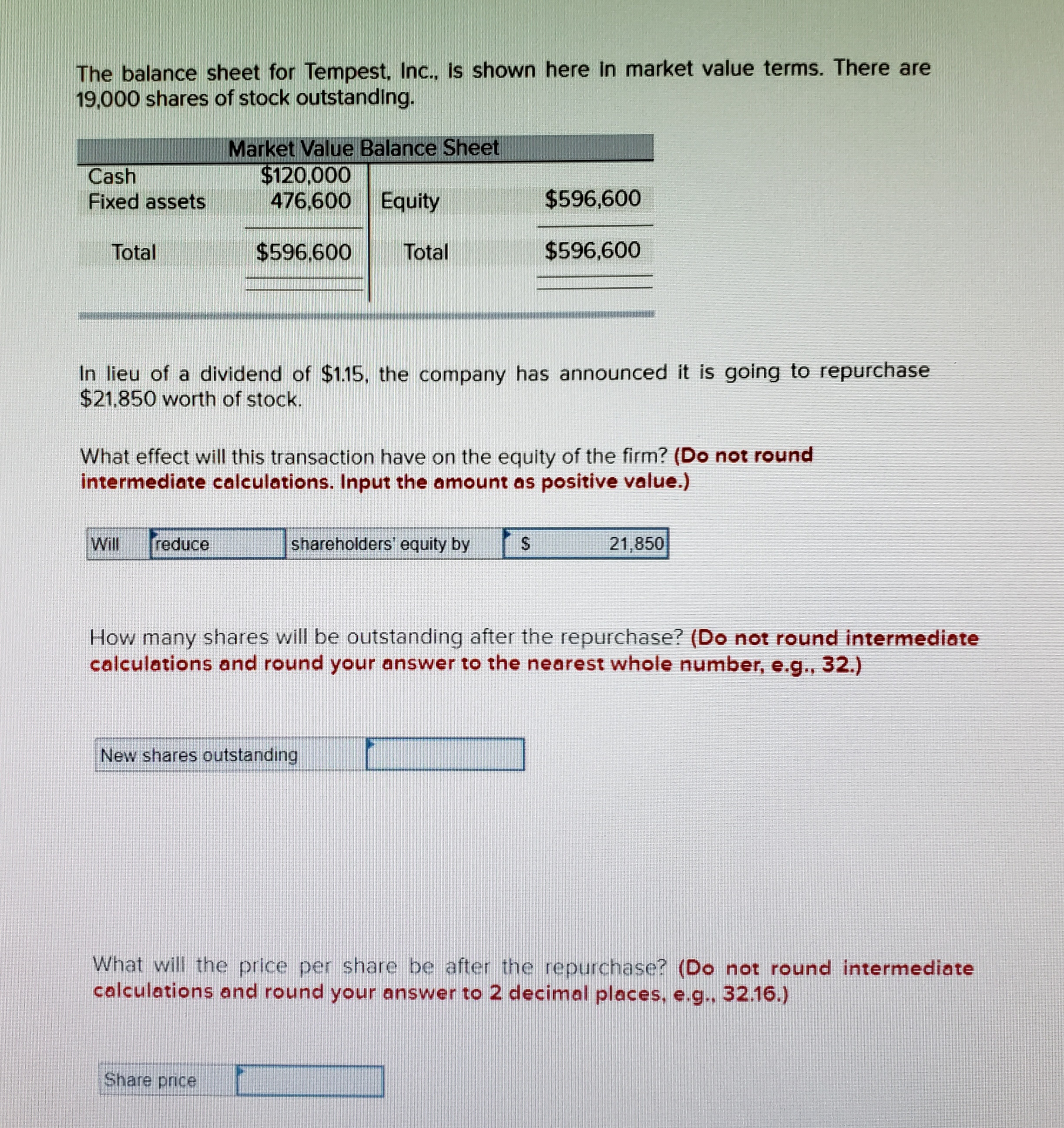 The balance sheet for Tempest, Inc., is shown here in market