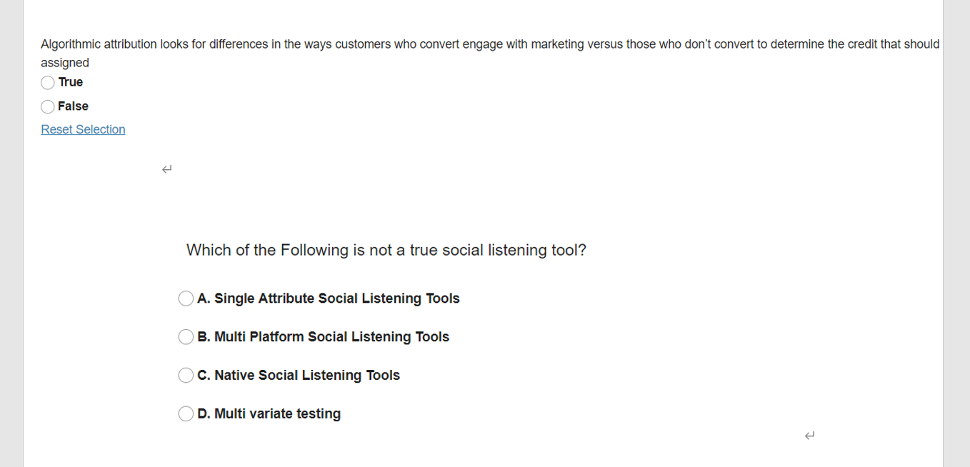 Please show your reasoning Algorithmic attribution looks for differences in the ways