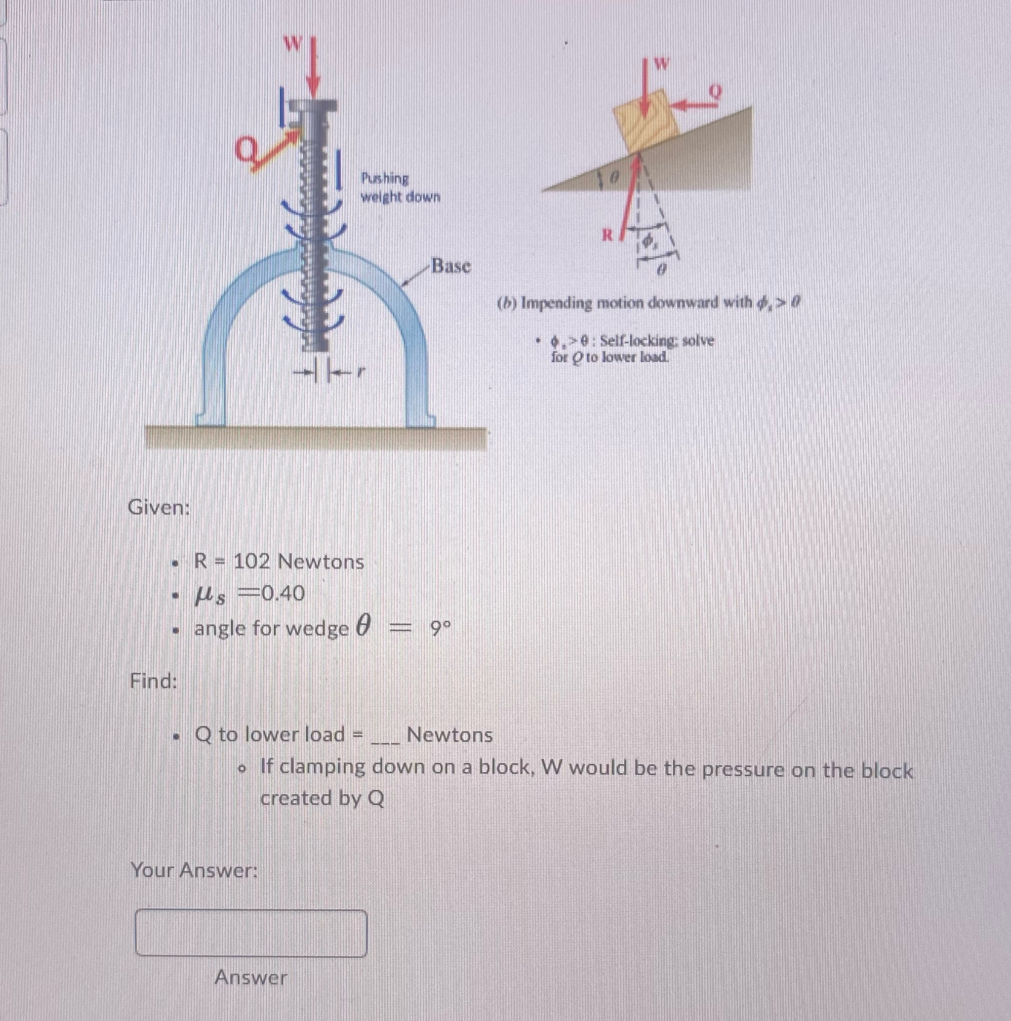 Friction #10 Purshing weight down Base (b) Impending motion downward with .