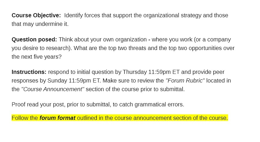 Course Objective: Identify forces that support the organizational strategy and those