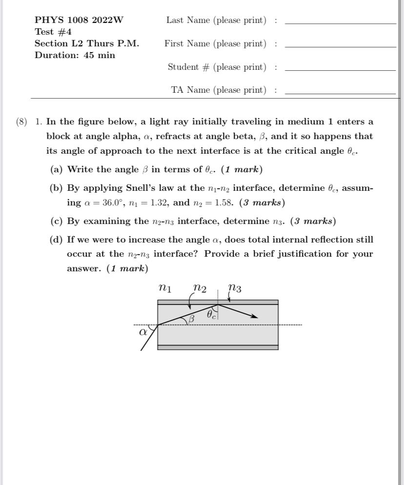  PHYS 1008 21022\"? Last Name (please print) Test #4 Section L2
