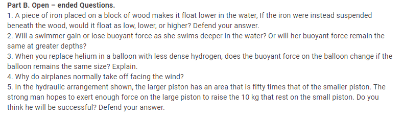 Please provide a clear and complete explanation for each open-ended question. Elaborate