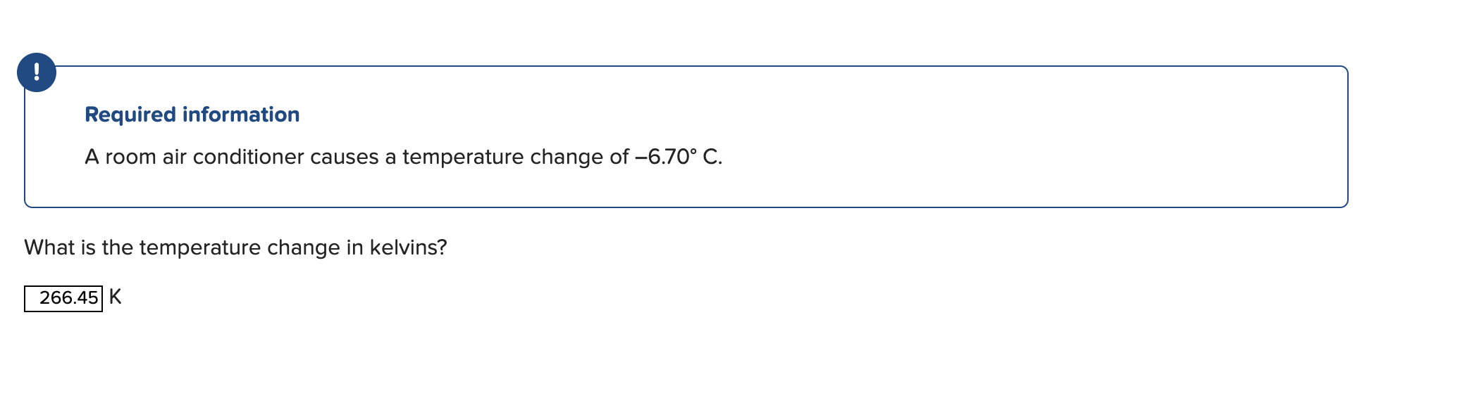 Required information A room air conditioner causes a temperature change of