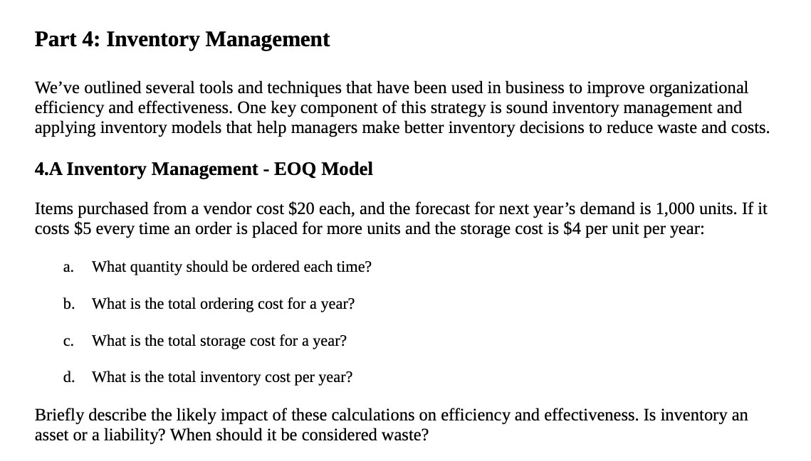 Part 4: Inventory Management We've outlined several tools and techniques that