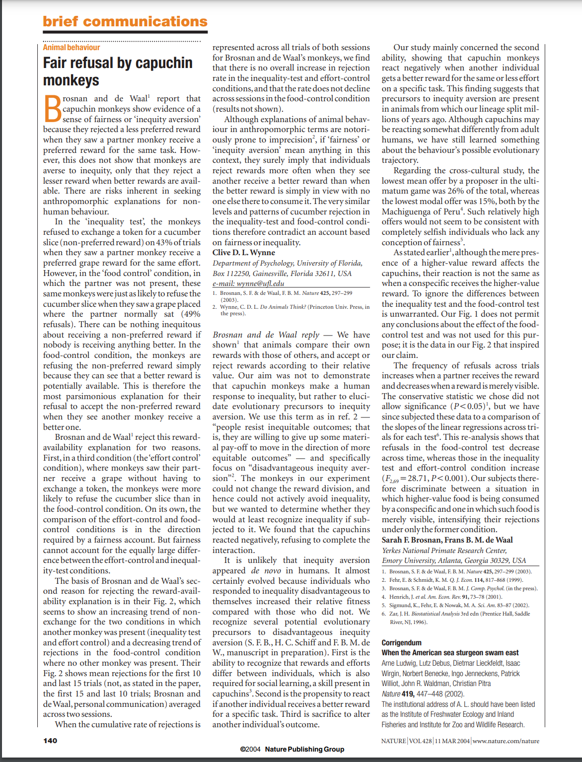 Fairness Lessons from Capuchin Monkeys brief communications Animal behaviour represented across all