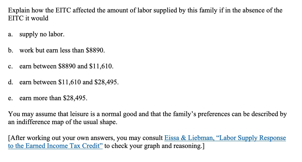  Explain how the EITC affected the amount of labor supplied by