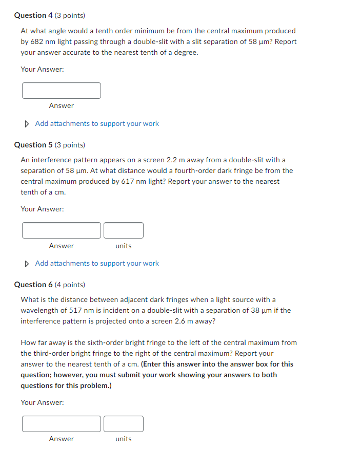 Question 4 (3 points) At what angle would a tenth order