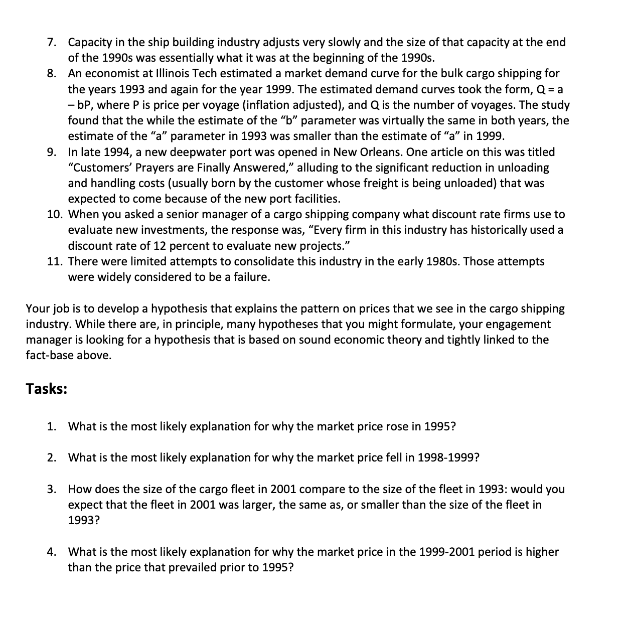 in the business of shipping freight between ports all over the world.