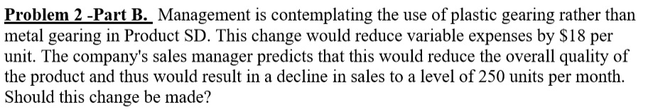 are available for the MN Company and its only product, Product SD: