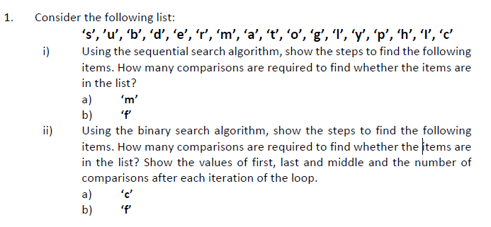 1. Consider the following list: 's', 'u', 'b', 'd', 'e', 'r',