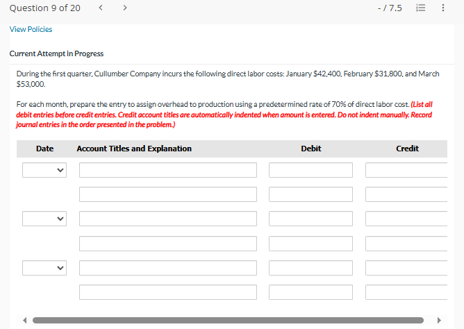 applies overhead at a rate of 25% of direct labor cost. Record
